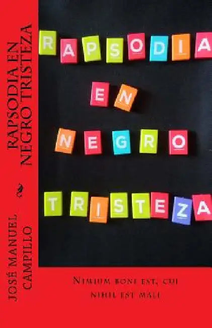 Rapsodia en negro tristeza by Campillo, Jose Manuel
