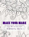 Make Your Mark: A Handbook for Learning Free-Motion Quilting by Kimberly Davis
