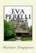 Eva Perelli by Marilyn Timpanaro