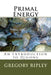 Primal Energy: An Introduction to Qigong by Gregory Ripley