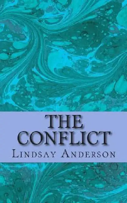 The Conflict by Lindsay Anderson