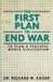 The First Plan to End War by Kaiser, Dr Richard W.