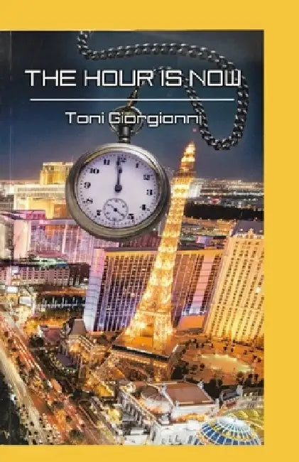 The hour is now by Toni Giorgianni