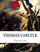 Thomas Carlyle, Collection by Thomas Carlyle
