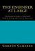 Engineer at Large: The Essential Guide to Structured Problem Solving and Creative Innovation by Gordon Cameron