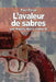 L'avaleur de sabres: Les Habits Noirs (tome 6) by Féval, Paul