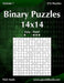 Binary Puzzles 14x14 - Easy to Hard - Volume 7 - 276 Puzzles by Nick Snels