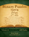 Binary Puzzles 14x14 Deluxe - Easy to Hard - Volume 12 - 468 Puzzles by Nick Snels