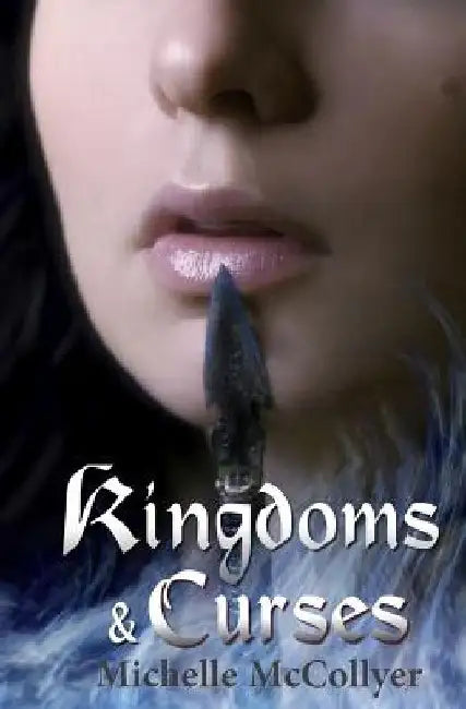 Kingdoms & Curses by Michelle McCollyer