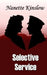 Selective Service by Nanette Kinslow