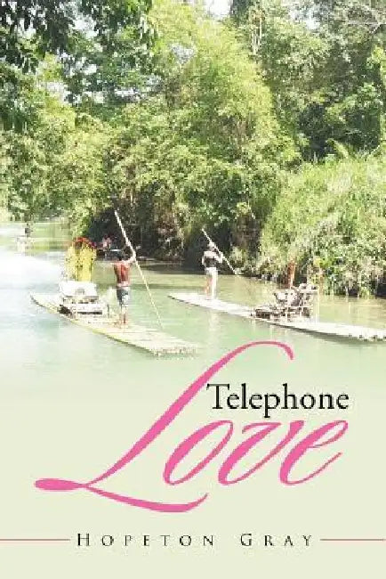 Telephone Love by Hopeton Gray