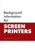 Background information for SCREEN PRINTERS by Peter Leis