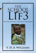 The School LifЗ by S. D. a. Williams