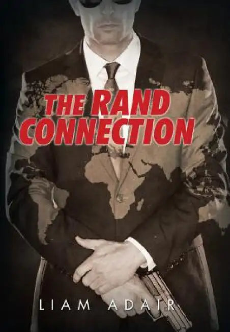 The Rand Connection by Liam Adair