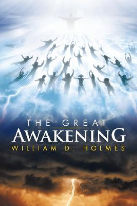 The Great Awakening by William D. Holmes