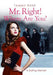 Mr. Right! Where Are You?: A Dating Memoir by Tammy Rose