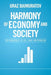 Harmony of Economy and Society: The Paradigm of «D+3D», Laws, and Problems by Uraz Baimuratov