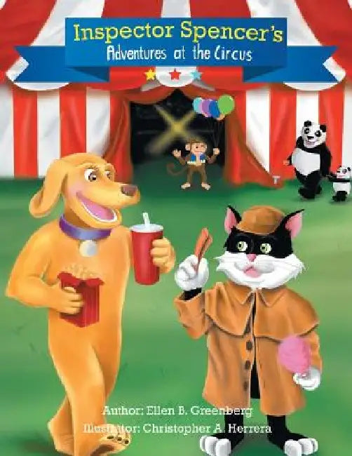 Inspector Spencer' s Adventures at the Circus by Ellen B. Greenberg