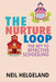 The Nurture Loop: The Key to Effective Schooling by Neil Helgeland