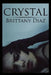 Crystal by Brittany Diaz