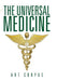 The Universal Medicine by Art Corpus