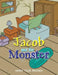 Jacob and the Monster by Mary Tyus Brown