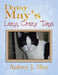 Daisy May's Lazy, Crazy Days by Aubrey J. Sher