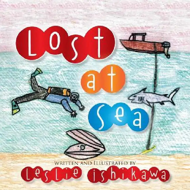 Lost at Sea by Leslie Ishikawa