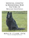 Medical, Genetic & Behavioral Risk Factors of Belgian Sheepdogs by DVM Ross D. Clark
