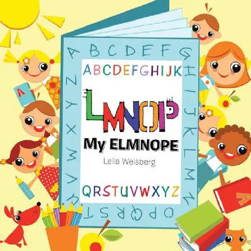 My ELMNOPE by Leila Weisberg