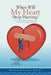 When Will My Heart Stop Hurting?: Divorce: Reflections for Nurturing Your Children and Healing Yourself by David Heller