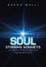 Soul Stirring Sonnets: A Collection of Motivational and Inspirational Poems by Ashok Malli