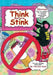 Think Before Stink by Kim Kins Dixon