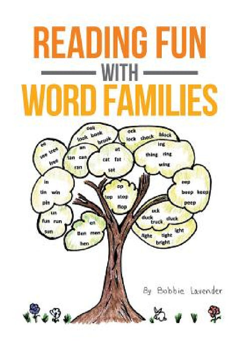 Reading Fun with Word Families by Bobbie Lavender