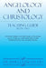 Angelology and Christology: Teaching Guide Book Two by James J. Krieger D. D.