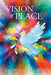 Vision of Peace by Waqar Pirzada