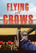 Flying with Crows by Tracy Amos