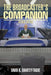The Broadcaster's Companion: Second Edition by David K. Ghartey-Tagoe