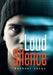 Loud Silence by Rachael Jesko