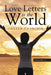 Love Letters to the World: Volume 2 by Coleen Fountain