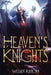 Heaven's Knights by William Rayborn