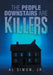 The People Downstairs are Killers by Jr. Simon Al