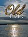 The Old Timer Volume 3: Original Songs I Wrote by Agie Estep