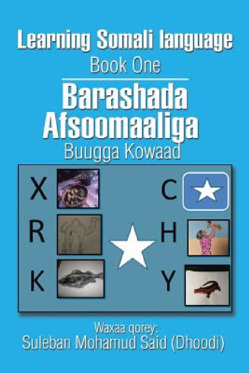 Learning Somali language Book One by Suleban Said