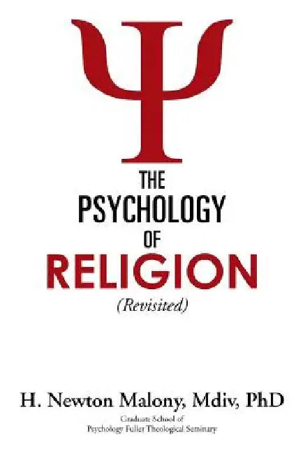 The Psychology of Religion: Revisited by MDIV Malony