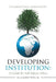 Developing Institution: A Guide for Sub-Sahara Africa: Organizational Management by Q. Somah, Sr. Paygai