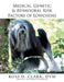 Medical, Genetic & Behavioral Risk Factors of Lowchens by Ross Clark