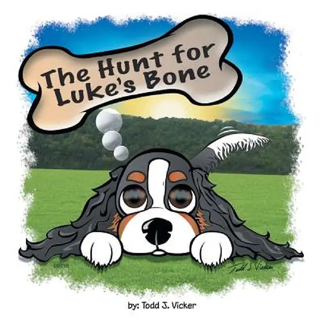 The Hunt for Luke's Bone by Todd J. Vicker