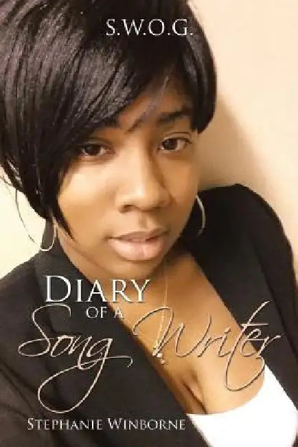 Diary of a Song Writer by Stephanie Winborne