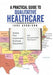 A Practical Guide to Qualitative Healthcare by Jane Gabbidon